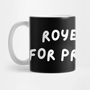 Royel Otis for President Mug